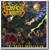 SACRIFICIAL SLAUGHTER - The Great Oppression CD