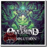 THE OVERMIND - Dissolution MCD